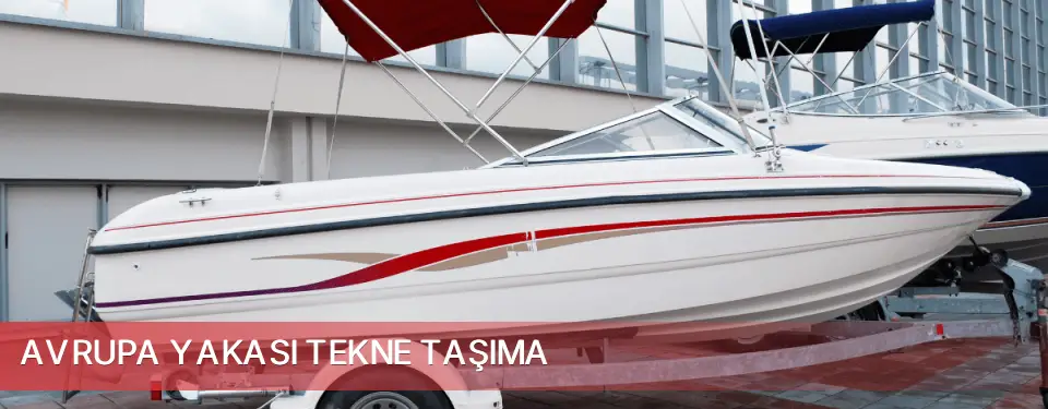 Avrupa Yakası İlçemi Tekne Taşıma